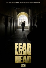 Seen on TV: Fear the Walking Dead